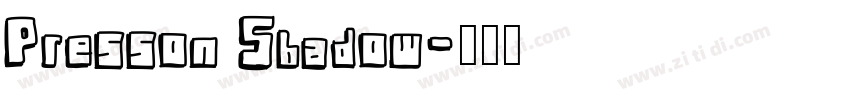 Presson Shadow字体转换